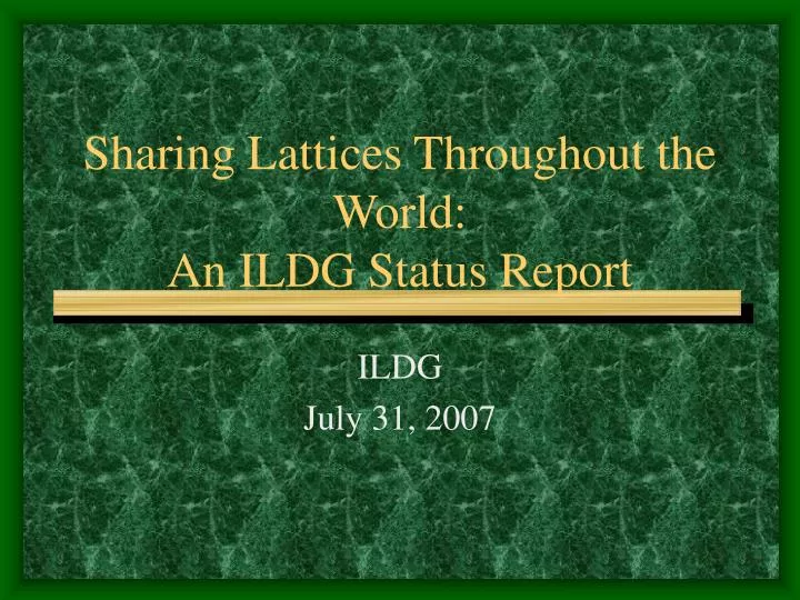 sharing lattices throughout the world an ildg status report