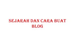 sejarah dan cara buat blog