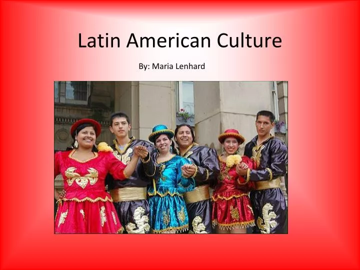 latin american culture