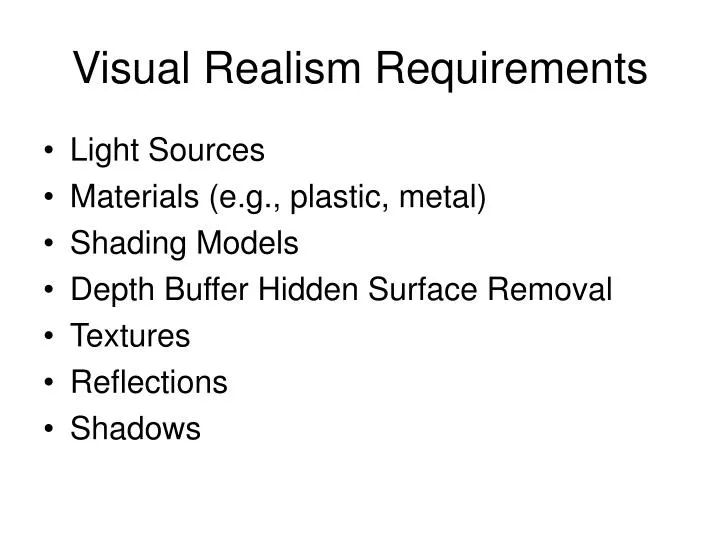 visual realism requirements