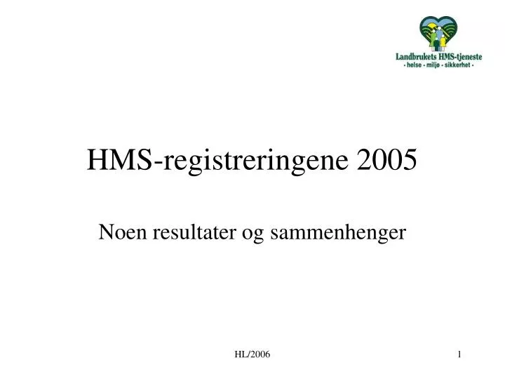 hms registreringene 2005