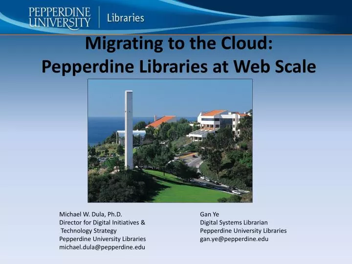 migrating to the cloud pepperdine libraries at web scale