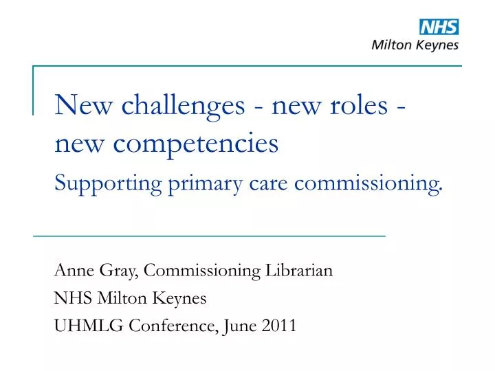 new challenges new roles new competencies supporting primary care commissioning
