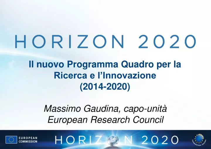ll nuovo programma quadro per la ricerca e l innovazione 2014 2020