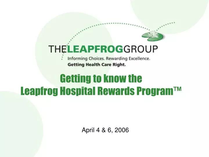 getting to know the leapfrog hospital rewards program