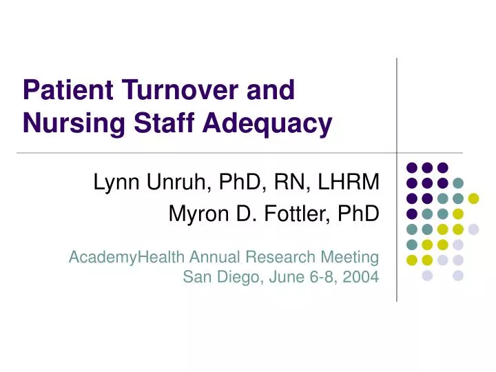 patient turnover and nursing staff adequacy