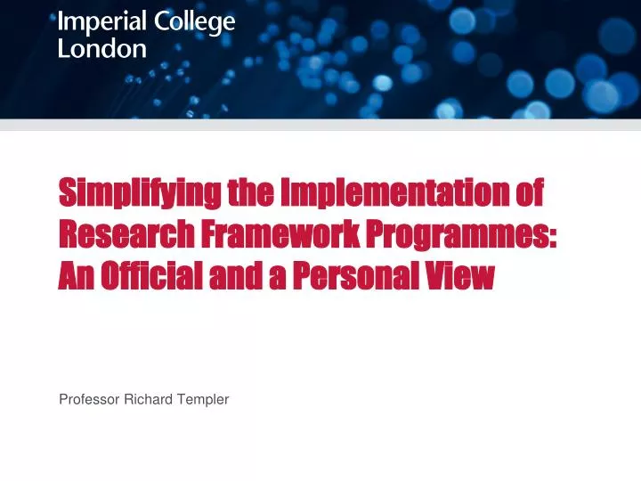 simplifying the implementation of research framework programmes an official and a personal view