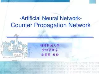 -Artificial Neural Network- Counter Propagation Network