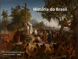 hist ria do brasil
