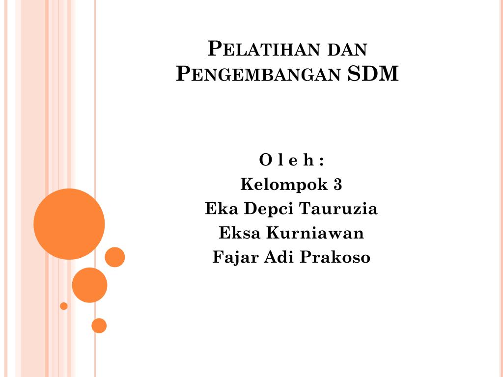 Contoh Program Sdm PPT - Pelatihan dan Pengembangan SDM PowerPoint Presentation, free ...
