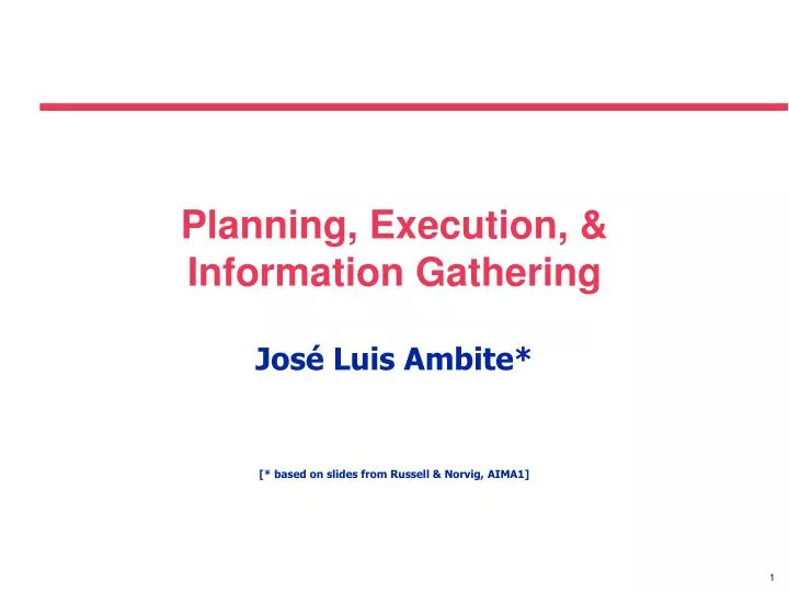 planning execution information gathering