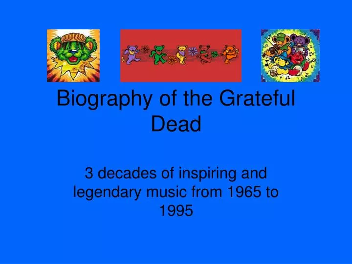 biography of the grateful dead