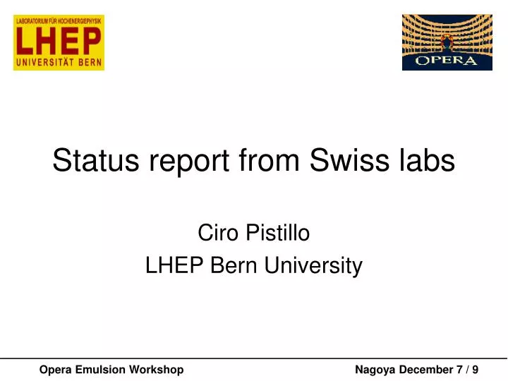 status report from swiss labs