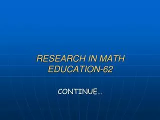RESEARCH IN MATH EDUCATION-62