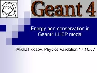 Energy non-conservation in Geant4 LHEP model
