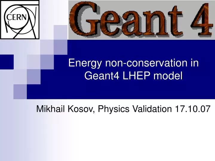 energy non conservation in geant4 lhep model