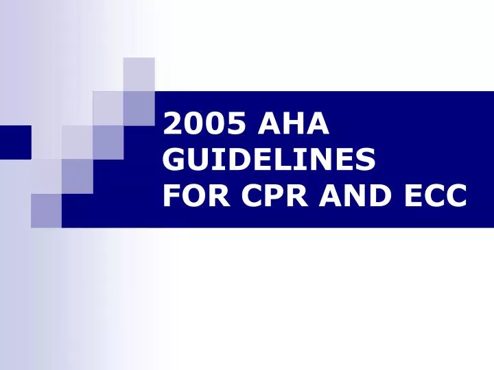 2005 aha guidelines for cpr and ecc