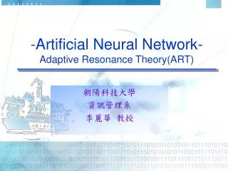 -Artificial Neural Network- Adaptive Resonance Theory(ART)