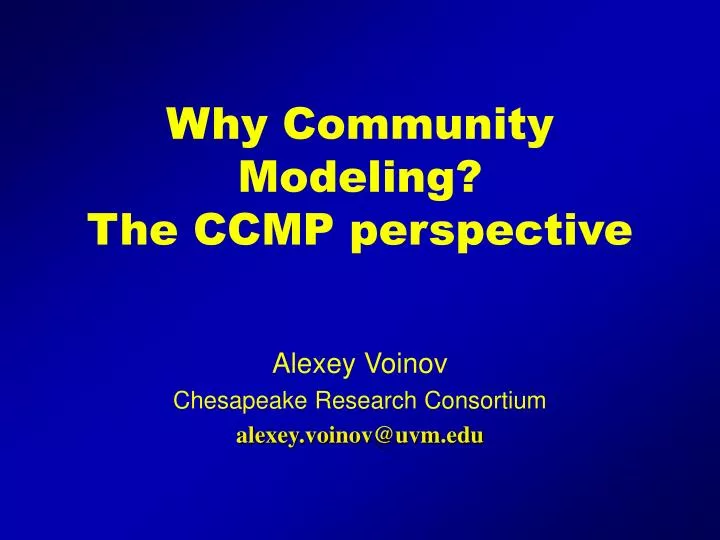 why community modeling the ccmp perspective