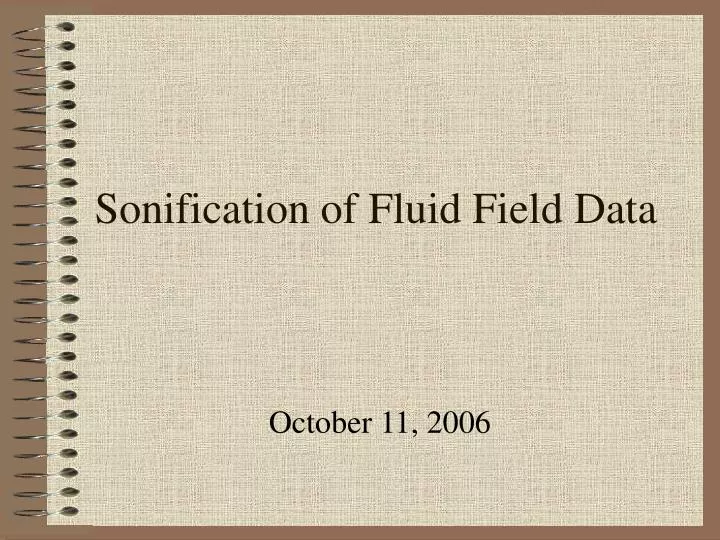 sonification of fluid field data