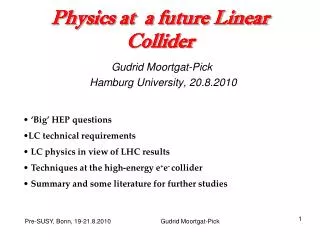 Physics at a future Linear Collider