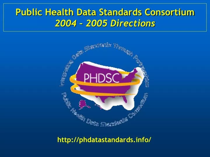 public health data standards consortium 2004 2005 directions