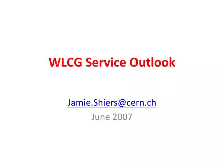wlcg service outlook