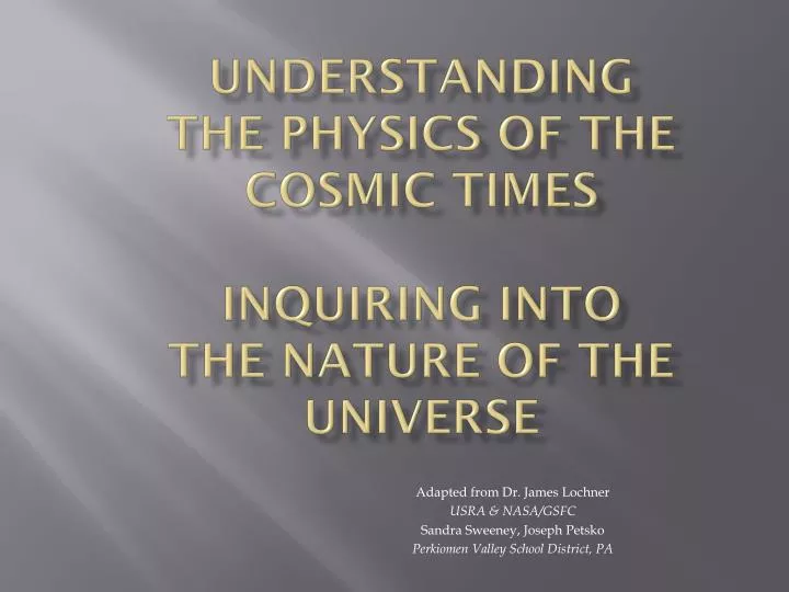 understanding the physics of the cosmic times inquiring into the nature of the universe