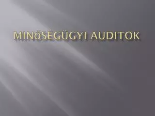 min s g gyi auditok