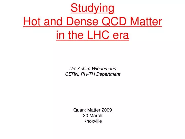 studying hot and dense qcd matter in the lhc era