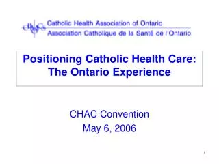 Positioning Catholic Health Care: The Ontario Experience
