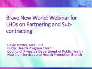 Brave New World: Webinar for LHDs on Partnering and Sub-contracting