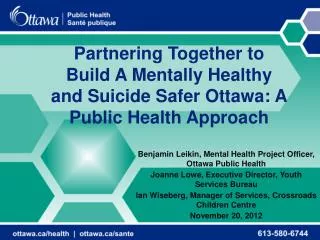 Partnering Together to Build A Mentally Healthy and Suicide Safer Ottawa: A Public Health Approach