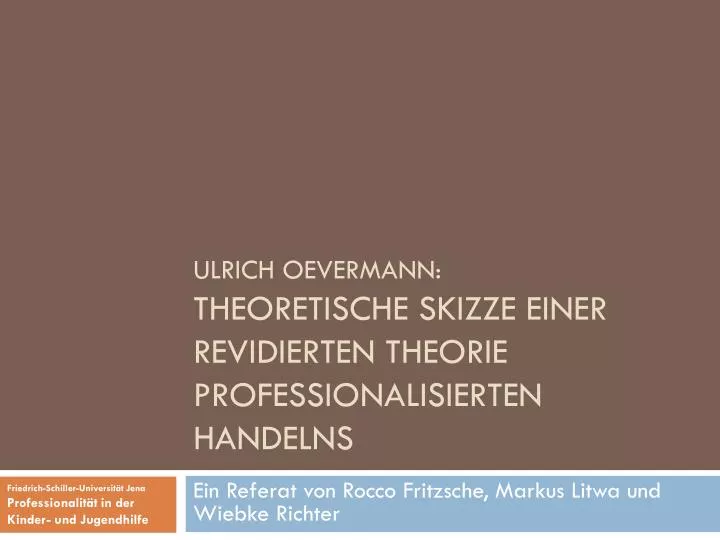 ulrich oevermann theoretische skizze einer revidierten theorie professionalisierten handelns