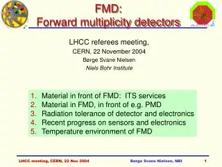 FMD: Forward multiplicity detectors