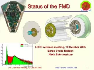 Status of the FMD