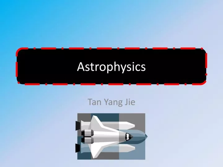 astrophysics