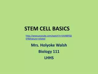 STEM CELL BASICS