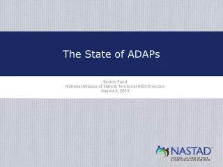 The State of ADAPs
