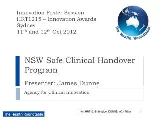 NSW Safe Clinical Handover Program Presenter: James Dunne