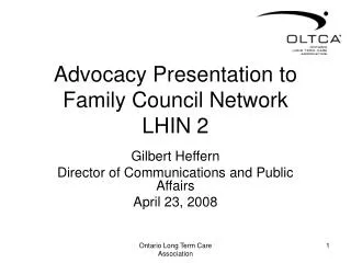 Advocacy Presentation to Family Council Network LHIN 2