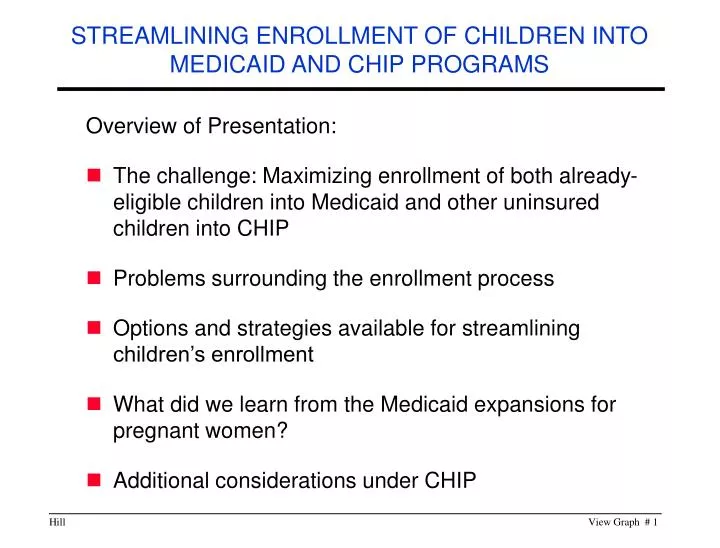streamlining enrollment of children into medicaid and chip programs