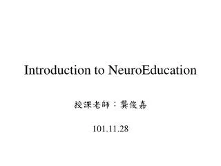 Introduction to NeuroEducation
