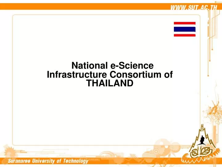 national e science infrastruc ture consortium of thailand