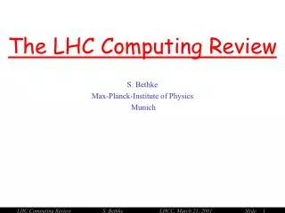 The LHC Computing Review