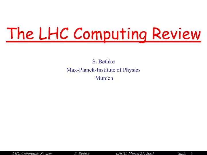 the lhc computing review