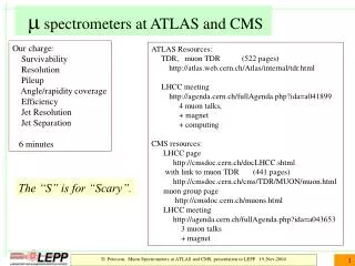 m spectrometers at ATLAS and CMS