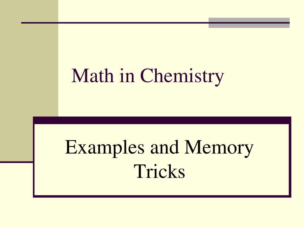 PPT - Math in Chemistry PowerPoint Presentation, free download - ID:4697429