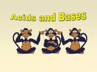 Acids and Bases