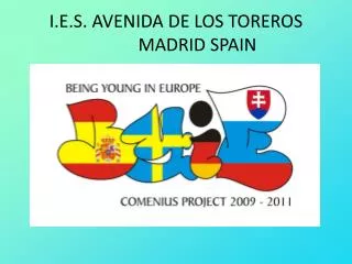 I.E.S. AVENIDA DE LOS TOREROS MADRID SPAIN